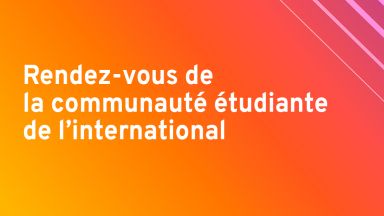 rendez-vous de la communauté étudiante internationale